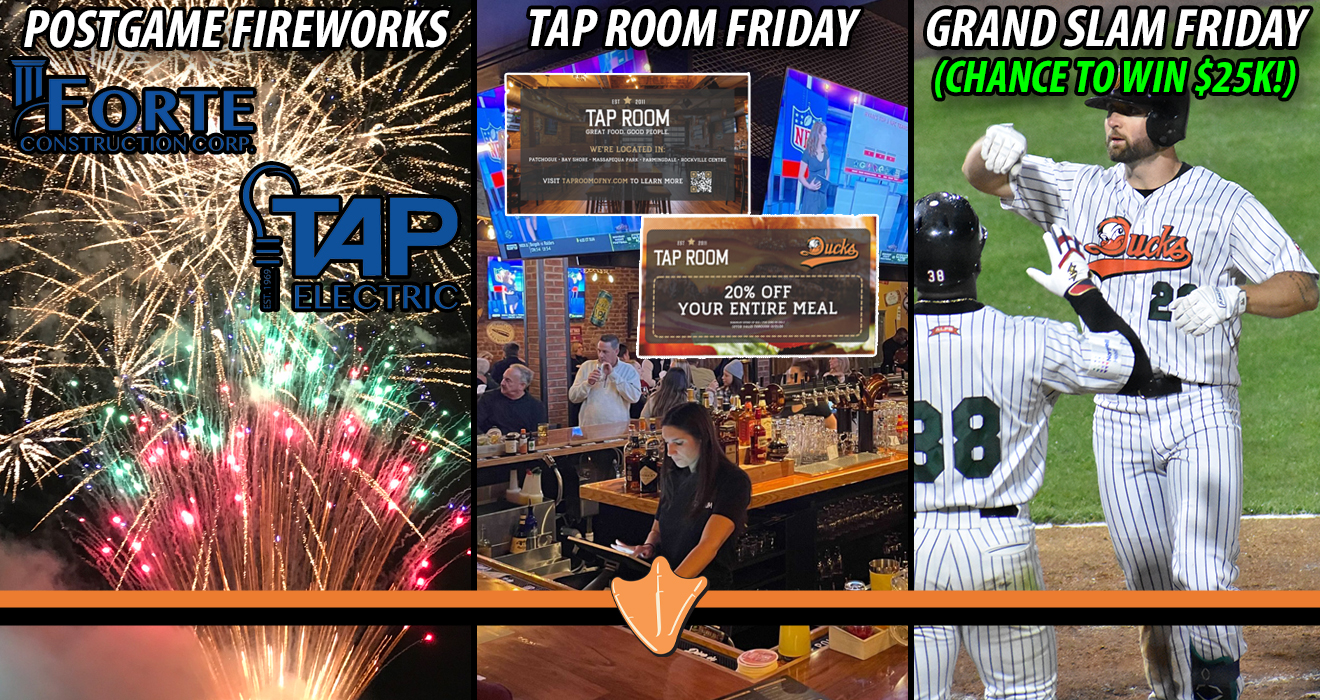 FRIDAY, JUNE 9: FIREWORKS + TAP ROOM/GRAND SLAM FRIDAY!