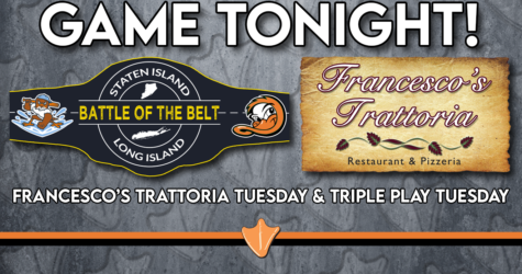 GAME TONIGHT: FRANCESCO’S TRATTORIA TUESDAY & TRIPLE PLAY TUESDAY!