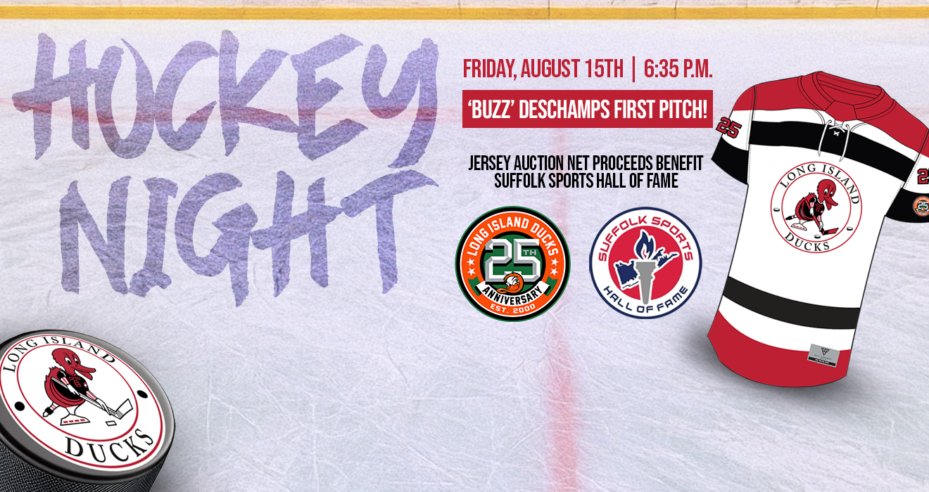 TRIBUTE TO LI DUCKS HOCKEY NIGHT – FRIDAY, AUGUST 15