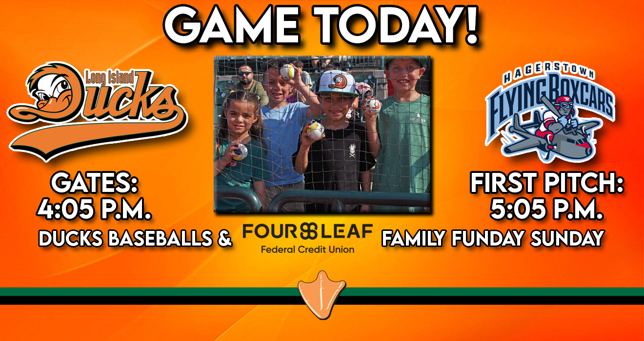 GAME TODAY: DUCKS BASEBALLS + FOURLEAF FAMILY FUNDAY SUNDAY!